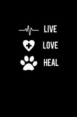 Book cover for Live. Love. Heal.