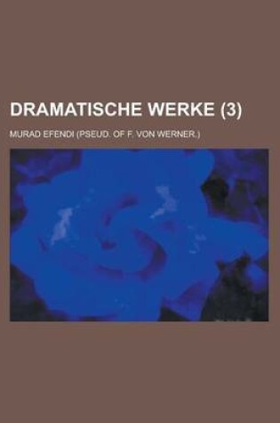 Cover of Dramatische Werke (3)