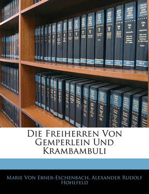 Book cover for Die Freiherren Von Gemperlein Und Krambambuli