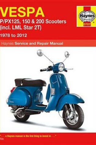Cover of Vespa P/PX125, 150 & 200 Scooters Inc LML Star 2T Service & Repair Manual