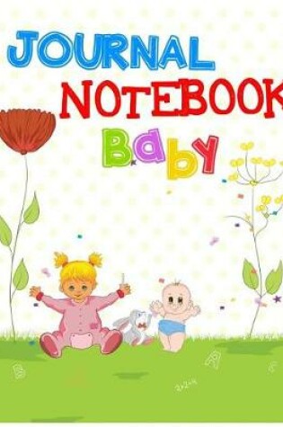 Cover of Journal Notebook Baby