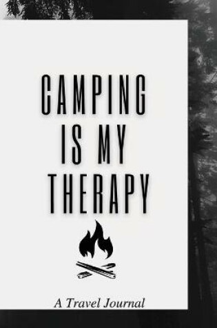 Cover of Camping Is My Therapy