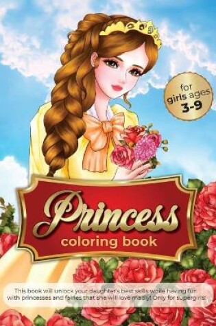 Cover of princess coloring book for girls ages 3-9