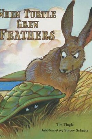 Cover of When Turtles Grew Feathers