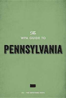 Book cover for The Wpa Guide to Pennsylvania