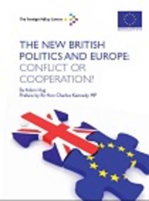 Book cover for The New British Politics and Europe: Conflict or Cooperation?