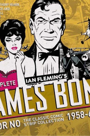 Cover of The Complete James Bond: Dr No - The Classic Comic Strip Collection 1958-60