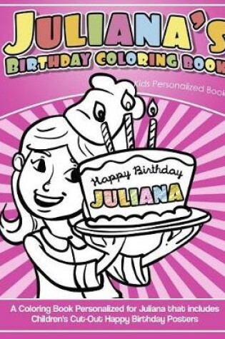 Cover of Juliana's Birthday Coloring Book Kids Personalized Books