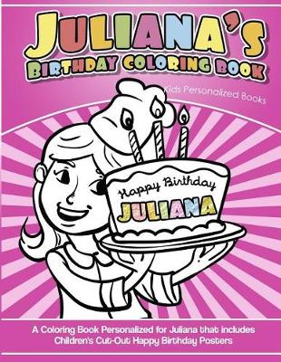 Book cover for Juliana's Birthday Coloring Book Kids Personalized Books