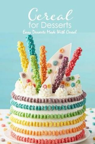 Cover of Cereal for Desserts