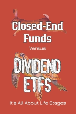 Book cover for Closed-End Funds vs. Dividend ETFs
