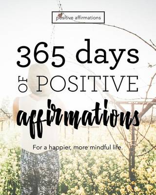 Book cover for 365 Days of Positive Affirmations