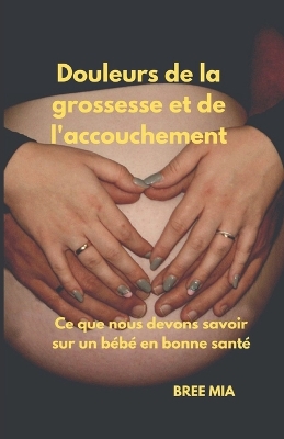 Book cover for Douleurs de la grossesse et de l'accouchement