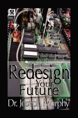 Book cover for Re-Design Your Future