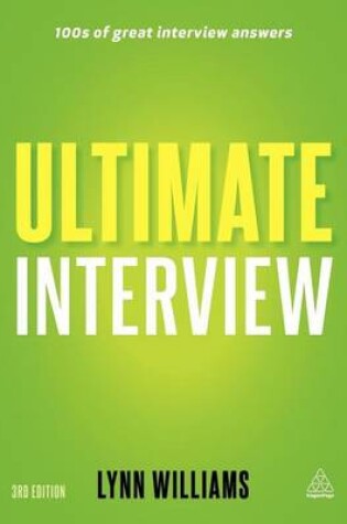 Cover of Ultimate Interview: 100s of Great Interview Answers Tailored to Specific Jobs