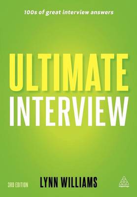 Book cover for Ultimate Interview: 100s of Great Interview Answers Tailored to Specific Jobs