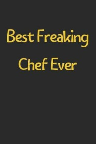 Cover of Best Freaking Chef Ever