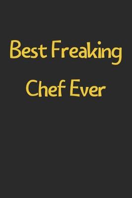 Book cover for Best Freaking Chef Ever