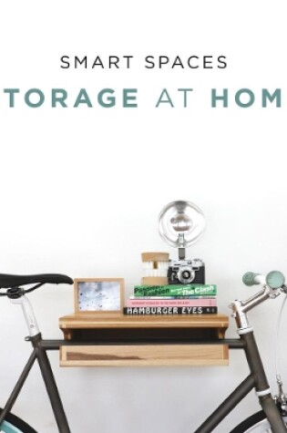 Cover of Smart Spaces: Storage at Home