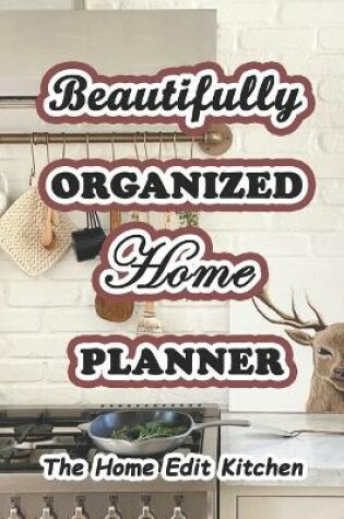 Cover of Beautifully Organized Home Planner