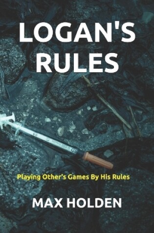 Cover of Logan's Rules