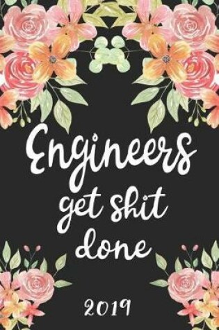 Cover of Engineers Get Shit Done 2019