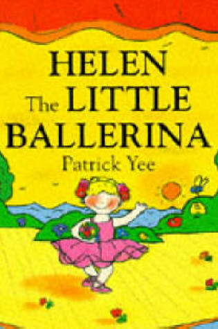 Cover of Helen the Little Ballerina