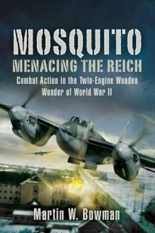 Cover of Mosquito: Menacing the Reich