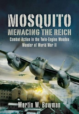 Book cover for Mosquito: Menacing the Reich