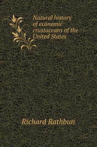 Cover of Natural history of economic crustaceans of the United States