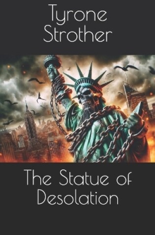 Cover of The Statue of Desolation