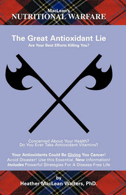 Book cover for The Great Antioxidant Lie