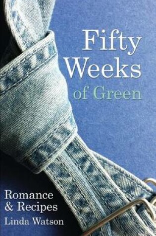 Cover of Fifty Weeks of Green
