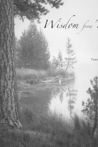 Cover of Wisdom from Trees