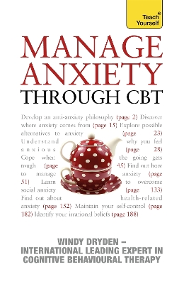 Book cover for Manage Anxiety Through CBT: Teach Yourself