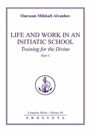 Cover of Life and Work in an Initiatic School