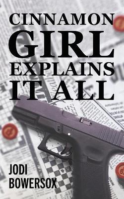 Book cover for Cinnamon Girl Explains It All