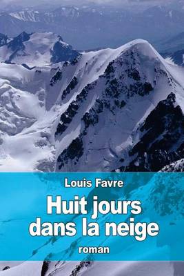 Book cover for Huit jours dans la neige