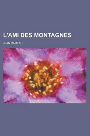 Cover of L'Ami Des Montagnes