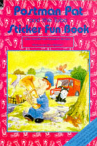 Cover of Postman Pat and the Tuba Sticker Fun Book