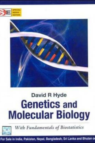 Cover of Genetics and Molecular Biology: with Fundamentals of Biostatistics