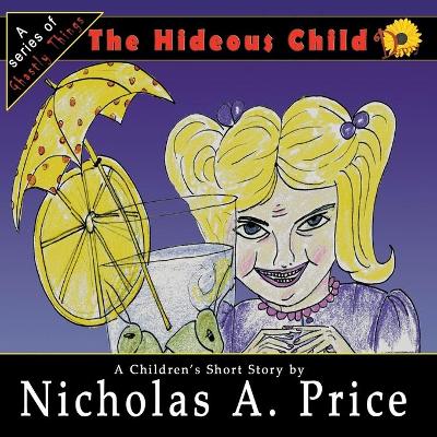 Cover of The Hideous Child