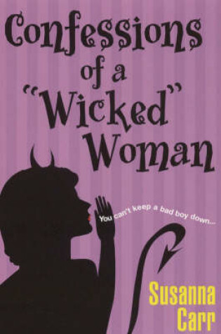Cover of Confessions of a "Wicked" Woman