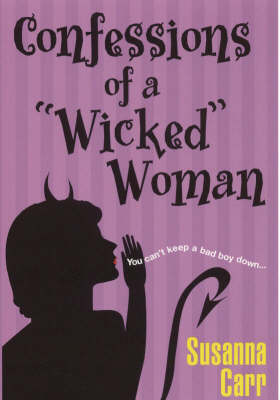 Book cover for Confessions of a "Wicked" Woman