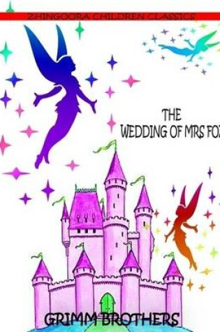 Cover of The Wedding of Mrs Fox