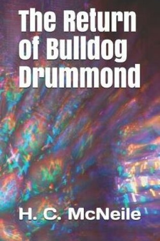 Cover of The Return of Bulldog Drummond