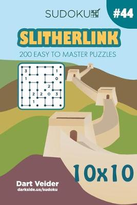 Book cover for Sudoku Slitherlink - 200 Easy to Master Puzzles 10x10 (Volume 44)