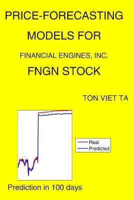 Book cover for Price-Forecasting Models for Financial Engines, Inc. FNGN Stock