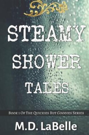 Cover of Steamy Shower Tales