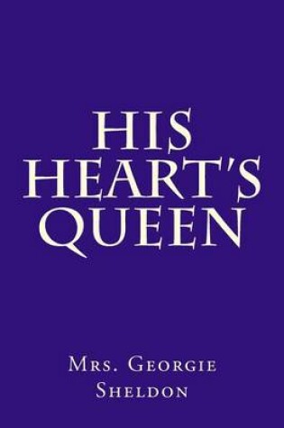 Cover of His Heart's Queen